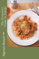 The Gourmet's Guide to Europe